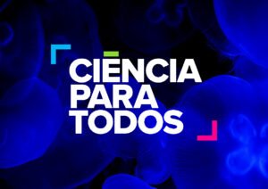 4ª edição do Prêmio Ciência para Todos anuncia vencedores