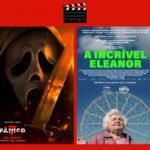 Montagem com pôsteres de Pânico 7 e A Incrível Eleanor, dois entre os filmes que estreiam nos cinemas em 26 de fevereiro de 2026