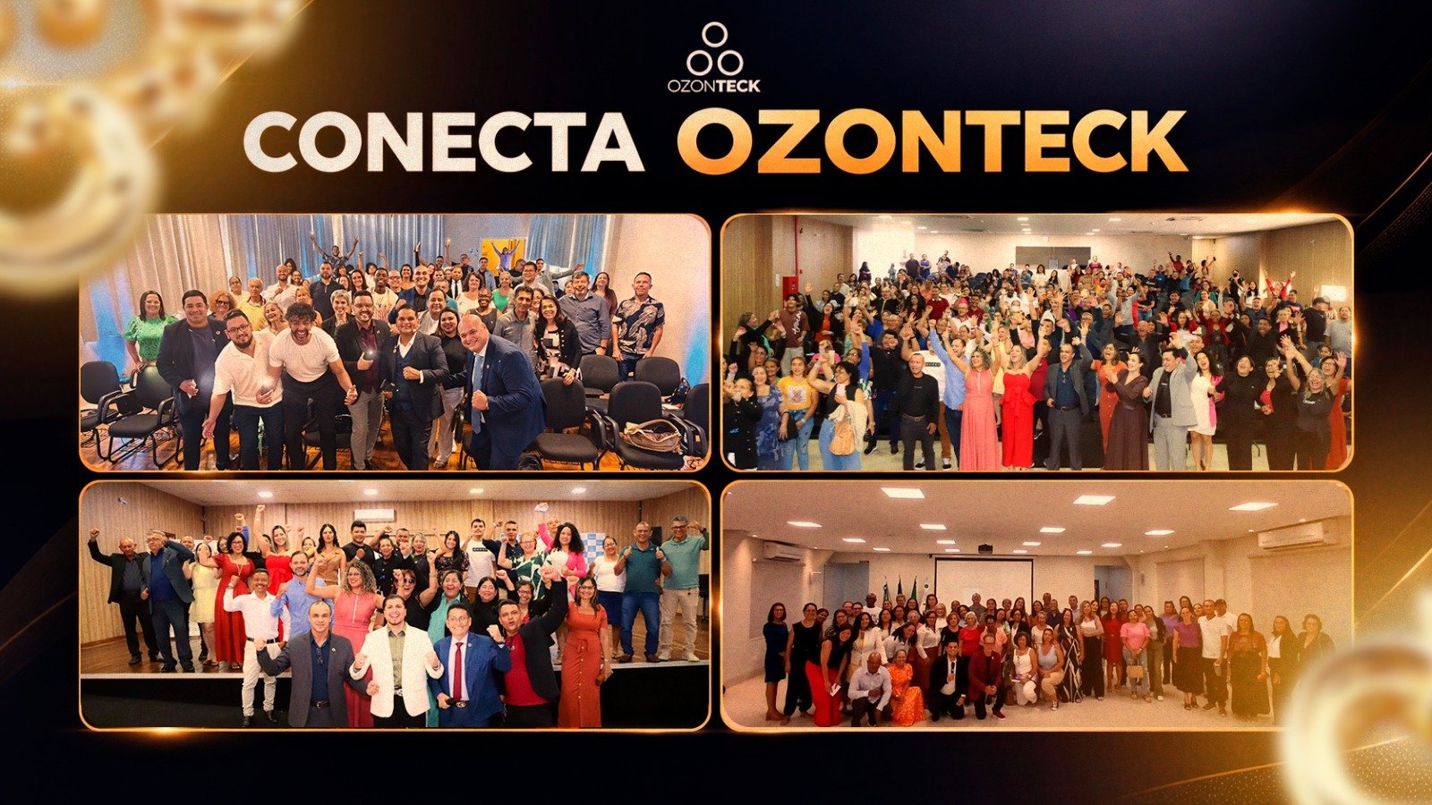 CONECTA OZONTECK: Movimento nacional impulsiona negócios, liderança e desenvolvimento pessoal em todo o Brasil