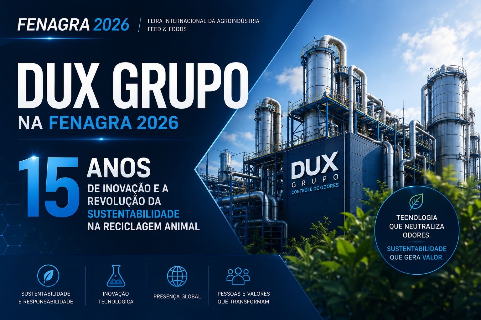 DUX Grupo celebra 15 anos de atuação na FENAGRA 2026 apresentando tecnologias voltadas à sustentabilidade industrial, controle de odores e aumento de produtividade na agroindústria brasileira.