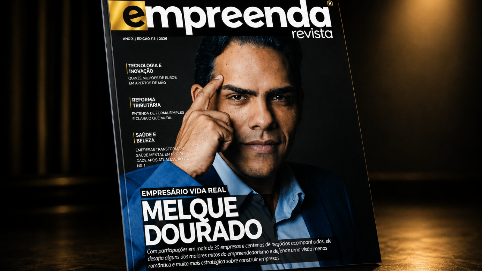 A reportagem apresenta a trajetória de Melque Dourado, sua atuação na formação de empresários por meio da Imersão EVR e sua visão sobre a profissionalização da gestão como ferramenta para o crescimento sustentável das empresas brasileiras.